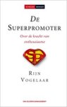 R. Vogelaar ; Rijn Vogelaar - De Superpromoter