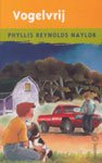 Reynolds Naylor, Phyllis - Vogelvrij