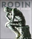  - RODIN de DENKER - Louk Tilanus - uitgeverij Thoth, gebonden hardcover, rijkelijk geillustreerd in z/w en in kleur