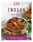 Parragon Books Ltd - 150 Indian Recipes Parragon Books Ltd - 150 Indian Recipes