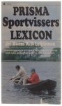 Jac. Boom K.D. Leijdsman Jaap van der Heide - Prisma sportvissers lexicon