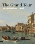 Ariane van Suchtelen e.a. - Grand Tour - Bestemming Italie