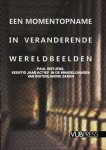  - Een momentopname in veranderende wereldbeelden