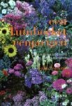 Julia Voskuil - Een tuinboeket eenjarigen het nieuwe sortiment voor speels tuinieren