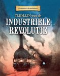 Charlie Samuels - Keerpunten in de Geschiedenis - Tijdlijn van de industriele revolutie