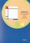Susanne [Ed.] Anna - Global Fun : Kunst und Design von Mondrian, Gehry, Versace and Friends