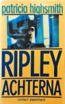 Patricia Highsmith - Ripley achterna