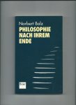 Bolz, Norbert - Philosophie nach ihrem Ende