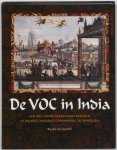Bauke van der Pol 237445 - De VOC in India een reis langs Nederlands erfgoed in Gujarat, Malabar, Coromandel en Bengalen