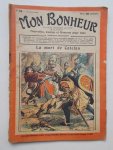 TALLANDIER, JULES (ed.), - Mon Bonheur. Varietes, curiosites, nouvelles, contes et romans pour tous.