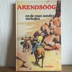 Nowee, P. - Arendsoog en de man zonder verleden