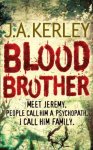 J. A. Kerley - Blood Brother (Carson Ryder, Book 4)