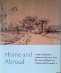 Turner, Jane Shoaf & Robert-Jan te Rijdt - Home and Abroad: Dutch and Flemish Landscape Drawings from the John and Marine van Vlissingen Art Foundation