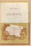 Hoffman, Willem - De rebel