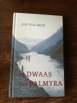 Aken,,Jan van - De dwaas van Palmyra