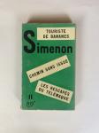 Simenon, Georges - Simenon n°11 : Touriste de bananes / Chemin sans issue / Les Rescapés du Télémaque