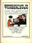 Bouman van Tertholen, S.M. - Zonneschijn in `t kinderleven. Liedjes voor school en thuis. Pianobegeleidingen van Theo van der Bijl. Illustraties van Adri Alindo.