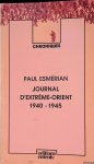 Esmérian, Paul - Journal d'Extrême-Orient : 1940-1945