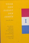 Sloos Louis - Voor den dienst der Armee set 1 & 2 / de militaire uitgeverij- boekhandel de gebroeders van Cleef te 's-Gravenhage en te Amsterdam 1739-1967
