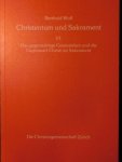 Wulf, Berthold - Christentum und Sakrament. Eine Schriftenreihe zur Einführung in die Christengemeinschaft und in die Christologie. Band VI. Das gegenwärtige Geistesleben und die Gegenwart Christi im Sakrament