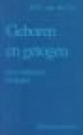 Zee, W.R. van der - GEBOREN EN GETOGEN - over belijdenis en dopen