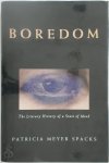 Patricia Meyer Spacks - Boredom