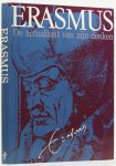 ERASMUS, DESIDERIUS, JENSMA, G.T., BLOCKMANS, W., SPERNA WEILAND, J. (RED.) - Erasmus. De actualiteit van zijn denken.