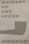 Georges Simenon - Maigret en het spook Georges Simenon - Maigret en het spook