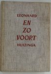 Huizinga, Leonard - En Zo Voort