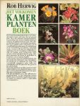 Herwig, Rob er werkte mee Bulthuis Cactuskwekerij  en Cloezenmans Orchideeënkwekerij - Het volkomen kamer planten boek - 1000 kamer-, kas- en kuipplanten