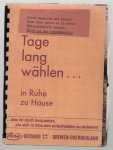 n.n - Tage lang wahlen in Ruhe zu Hause das ist doch bequemer als sich in Minuten entscheiden zu mussen CATALOG Nr 95