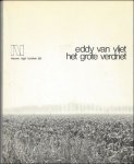 VAN VLIET, Eddy; - HET GROTE VERDRIET gedichten 1971-1974 Met handgeschreven opdracht van Eddy van Vliet