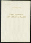 Bonacker, Wilhelm - Bibliographie der Strassenkarte,