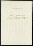 Bonacker, Wilhelm - Bibliographie der Strassenkarte,