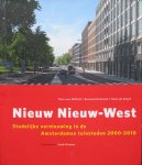 Oeffelt, Theo van, Hulsman, Bernard, Graaf, Kees de - Nieuw Nieuw-West. Stedelijke vernieuwing in de Amsterdamse tuinsteden 2000-2010