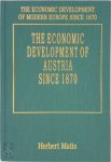 Herbert Matis 179570 - The Economic development of Austria since 1870 The Economic Development of Modern Europe since 1870