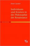 Cassirer, Ernst - Individuum und Kosmos in der Philosophie der Renaissance.