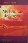 Mourik, M. - Afscheid van de dingen / autobiografische notities