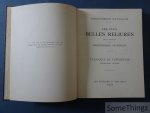 Collectif - P.-R. Roland-Marcel (préface). - Bibliothèque nationale. Les plus belles reliures de la réunion des bibliothèques nationales : Catalogue de l?exposition Janvier-Mars MCMXXIX Collectif - P.-R. Roland-Marcel (préface). - Bibliothèque nationale. Les plus belles reliures de la réunion des bibliothèques nationales : Catalogue de l?exposition Janvier-Mars MCMXXIX