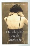 Bakkenhoven, M. - De whiplash en de orchidee