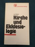 Dullaart, Leo - Kirche und Ekklesiologie; Die Institutionslehre Arnold Gehlens als Frage an den Kirchenbegriff in der gegenwärtigen systematischen Theologie