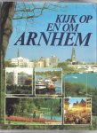 de Jong, Wil - Kijk op en om Arnhem
