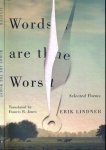 Lindner, Erik. - Words are the Worst.
