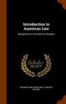 Manning Ferguson Force, Timothy Walker - Introduction to American Law
