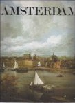 Kistemaker, Renee & Roelof van Gelder - Amsterdam: The Golden Age 1275-1795 Kistemaker, Renee & Roelof van Gelder - Amsterdam: The Golden Age 1275-1795