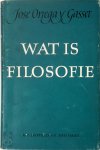 J. Ortega Y Gasset - Wat is filosofie? [ " Que es filosofia".  Vertaling G. geers]  Eerste druk