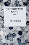 Cabaret, Ds. T. - Cabaret, Ds. T.-Het Hooglied van Salomo (deel 1) (nieuw)