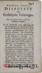 Hoornbeeck [Hoornbeek], Johannes|Voetius (Voetii), Gijsbertus(Gisberti)|Voetius, Gijsbertus (Gisberti) / Hoornbeeck, Johannes - Gisberti Voetii Disputaty van Geestelicke Verlatingen. Vervolght door Johannes Hoornbeek. Den vierden Druck, op nieuws Oversien, Vermeerdert, en Verbetert.