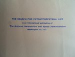  - The Search for Extraterrestrial Life