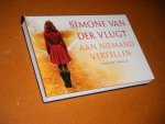 Vlugt, Simone van der. - Aan Niemand vertellen. [DWARSLIGGER 279] Literaire Thriller.
